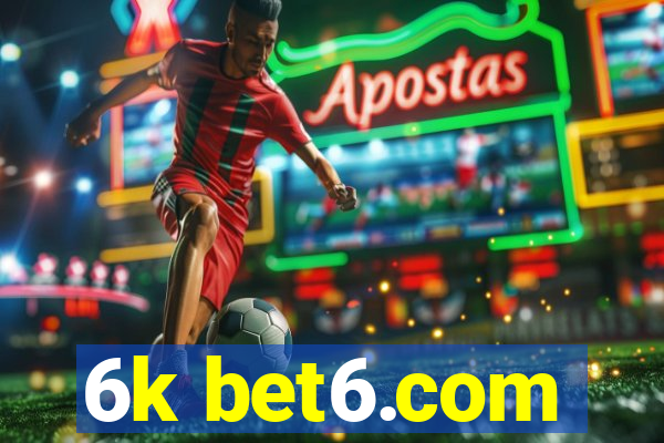 6k bet6.com